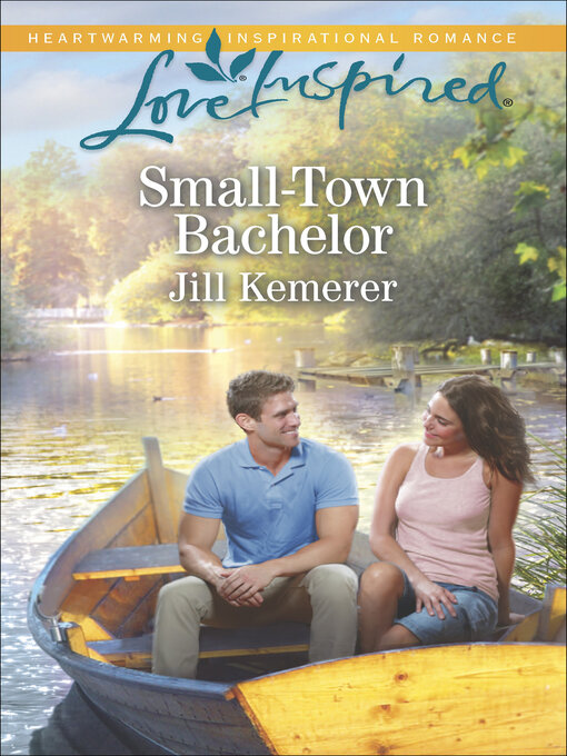 Title details for Small-Town Bachelor by Jill Kemerer - Wait list